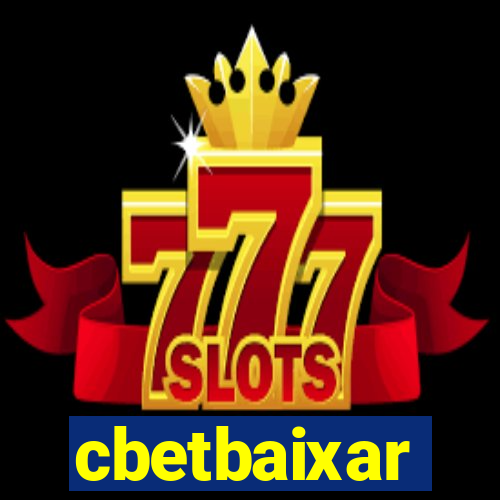 cbetbaixar