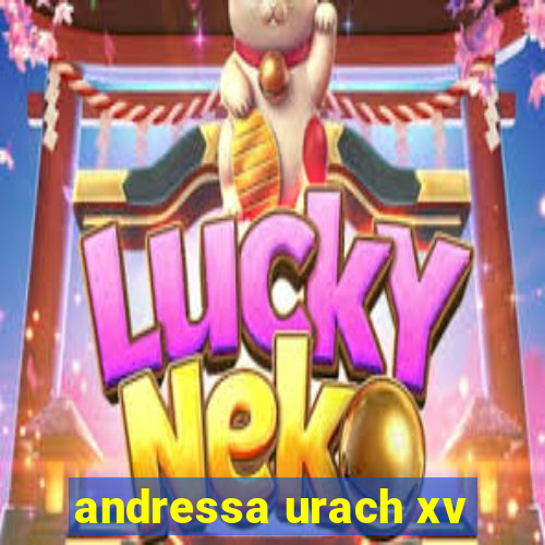 andressa urach xv