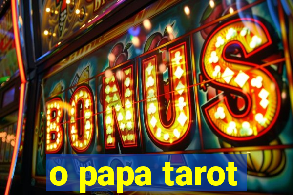 o papa tarot