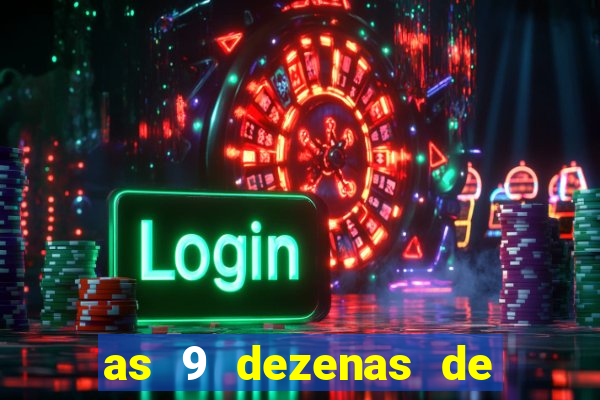 as 9 dezenas de ouro da lotofácil