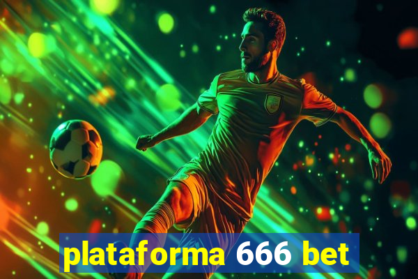 plataforma 666 bet