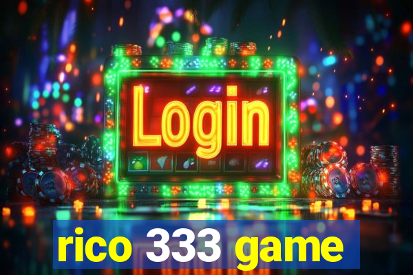 rico 333 game