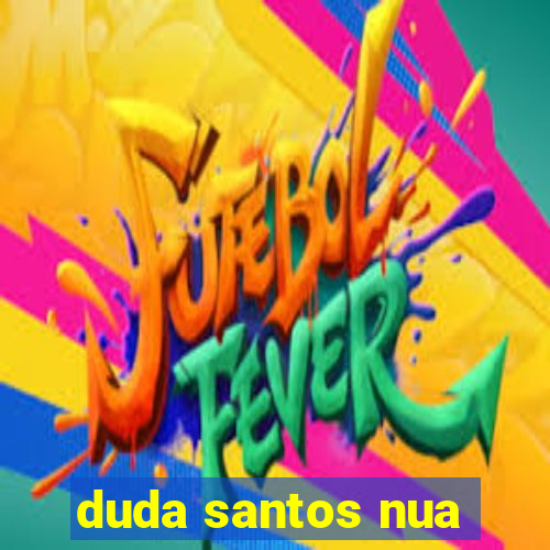 duda santos nua