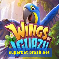 superbet brasil.bet