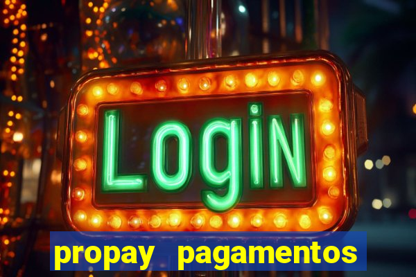 propay pagamentos ltda jogos