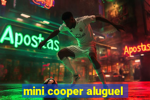 mini cooper aluguel