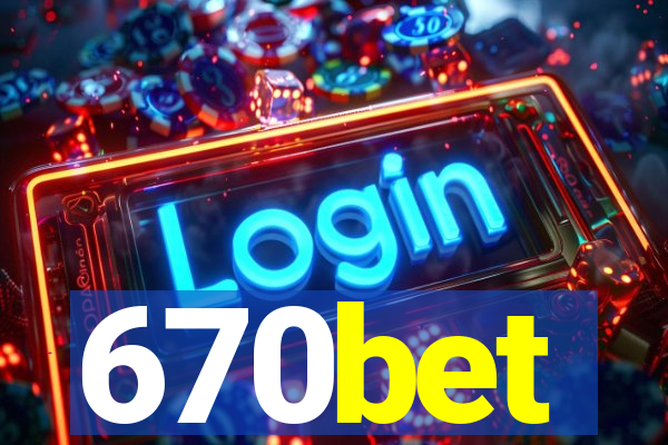 670bet