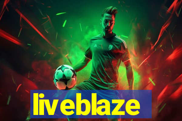 liveblaze