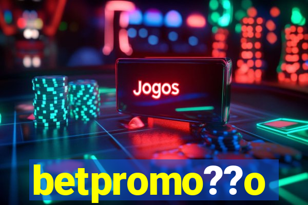 betpromo??o