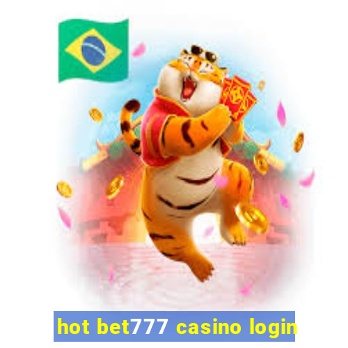hot bet777 casino login