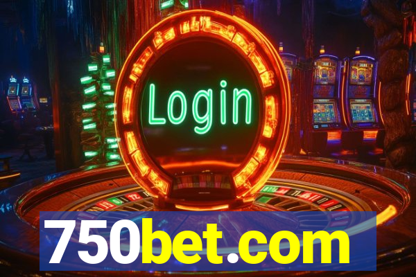 750bet.com