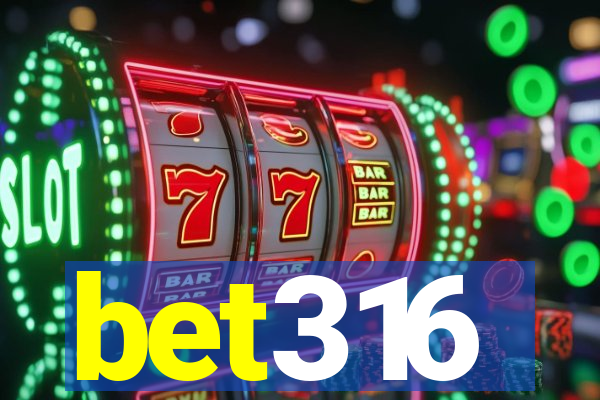 bet316