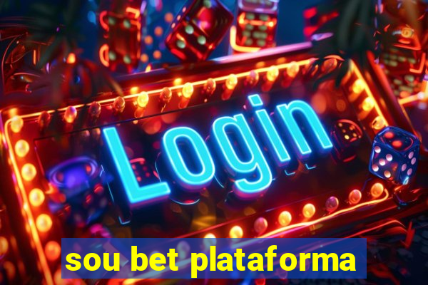 sou bet plataforma