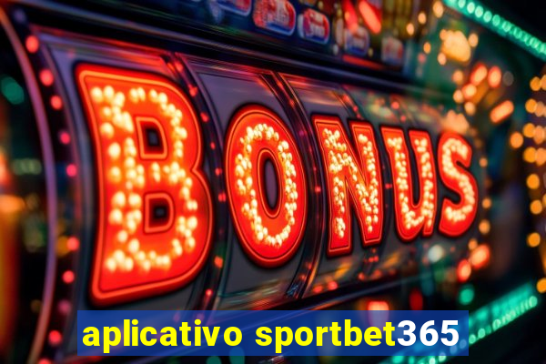 aplicativo sportbet365