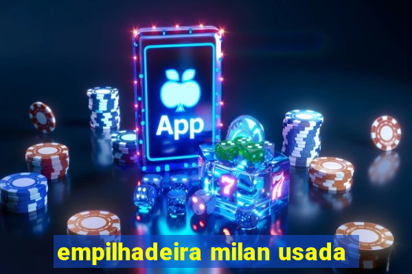 empilhadeira milan usada