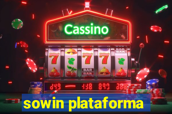 sowin plataforma