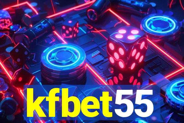 kfbet55