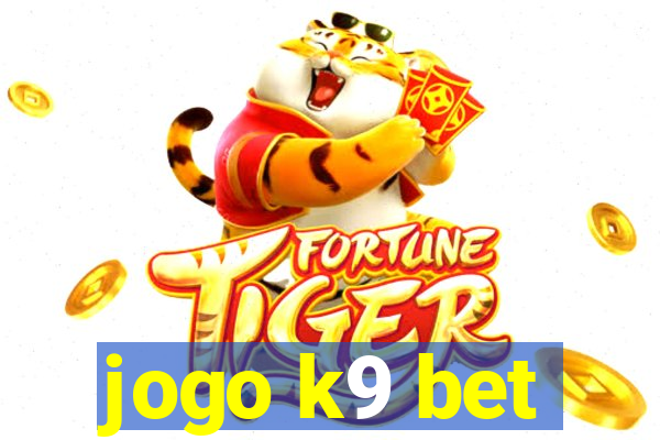 jogo k9 bet