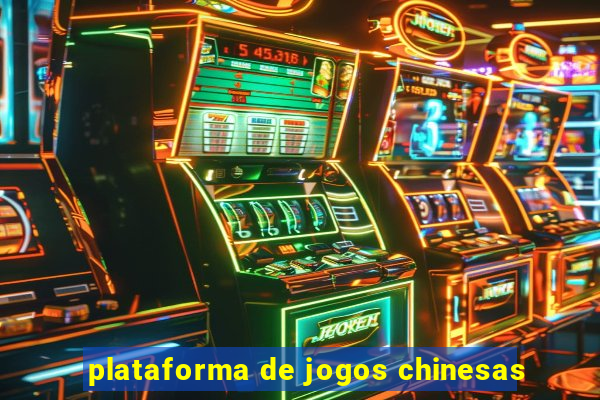plataforma de jogos chinesas