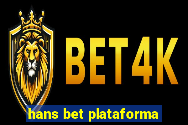 hans bet plataforma