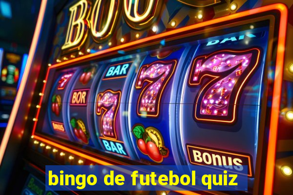 bingo de futebol quiz