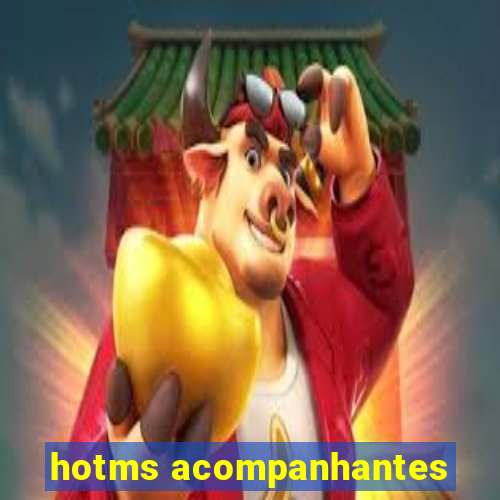 hotms acompanhantes