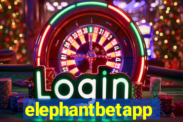 elephantbetapp