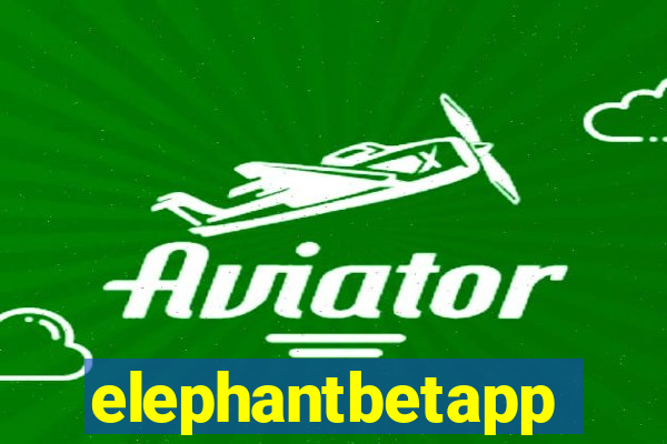 elephantbetapp