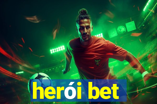 herói bet