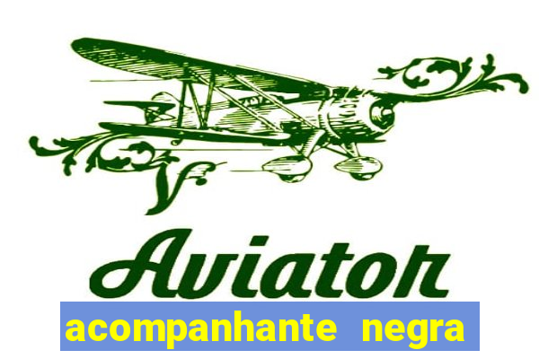 acompanhante negra s o paulo
