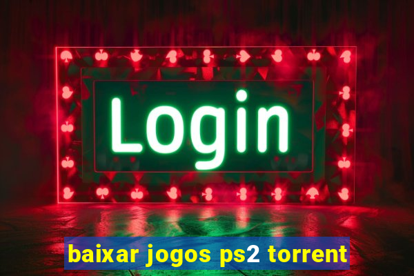 baixar jogos ps2 torrent