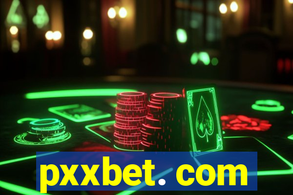 pxxbet. com