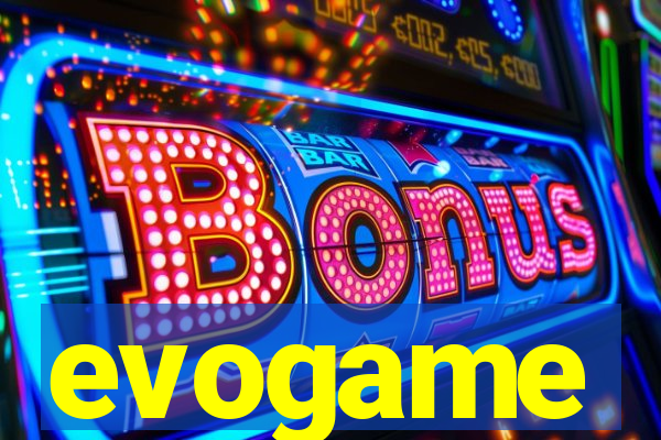 evogame