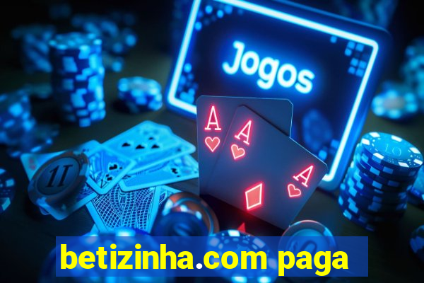 betizinha.com paga