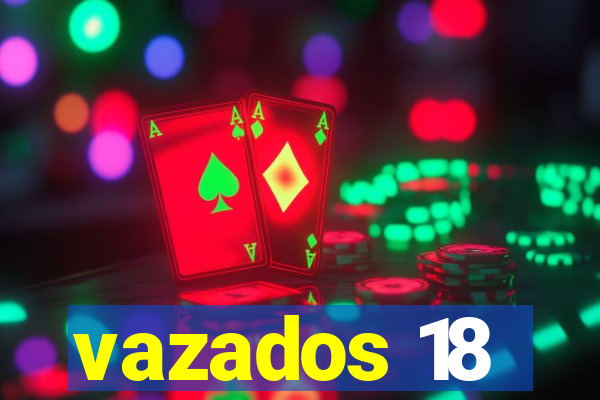 vazados 18