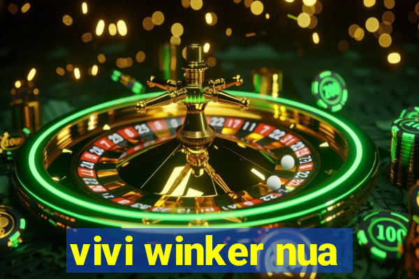 vivi winker nua