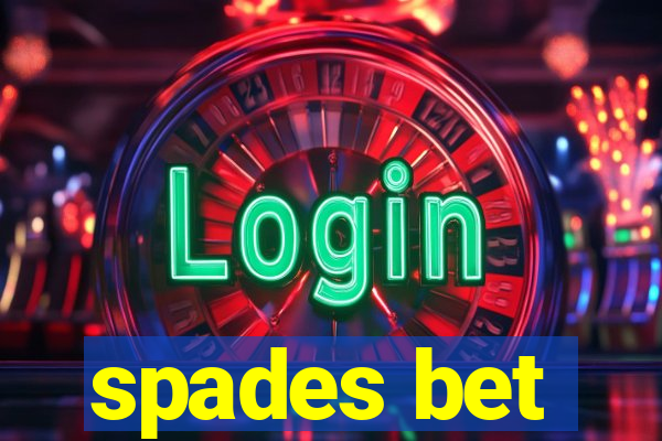spades bet