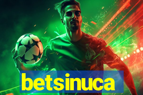 betsinuca