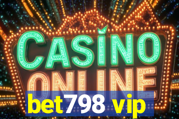 bet798 vip
