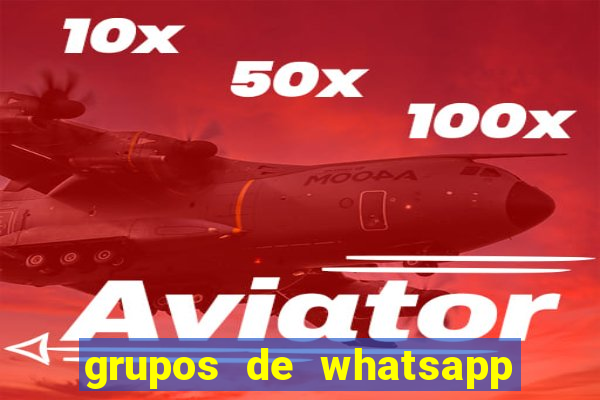 grupos de whatsapp de putaria