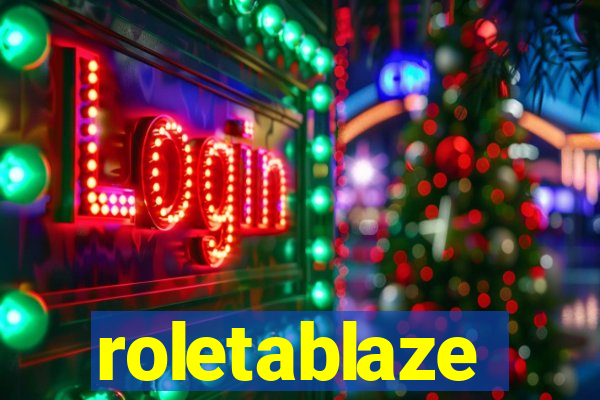 roletablaze