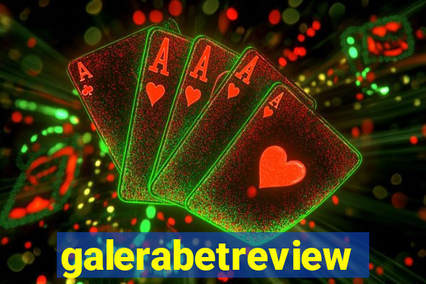 galerabetreview