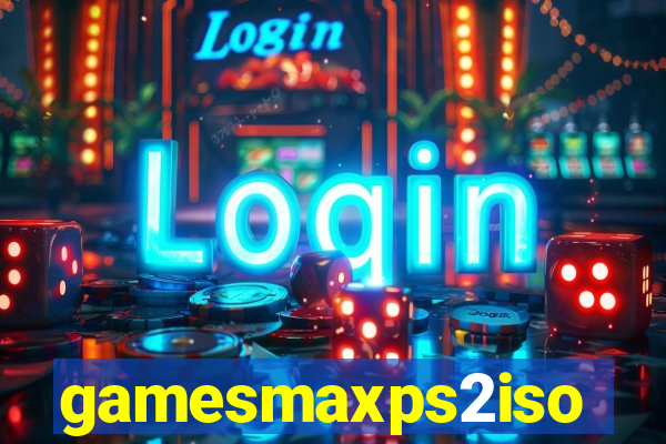 gamesmaxps2iso