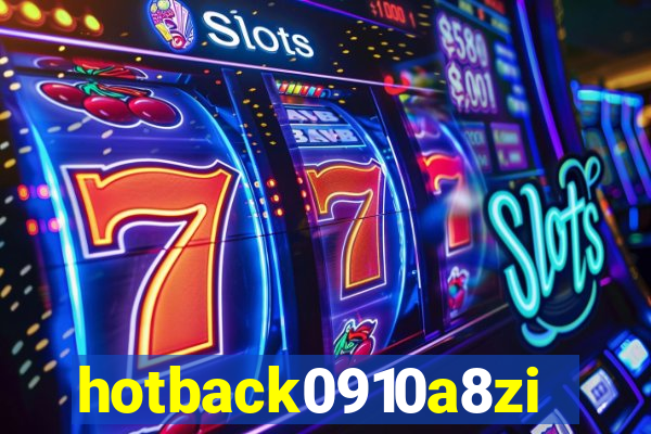 hotback0910a8zi.cc