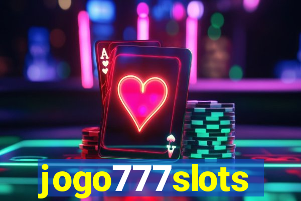 jogo777slots