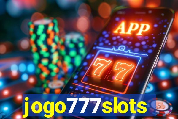 jogo777slots