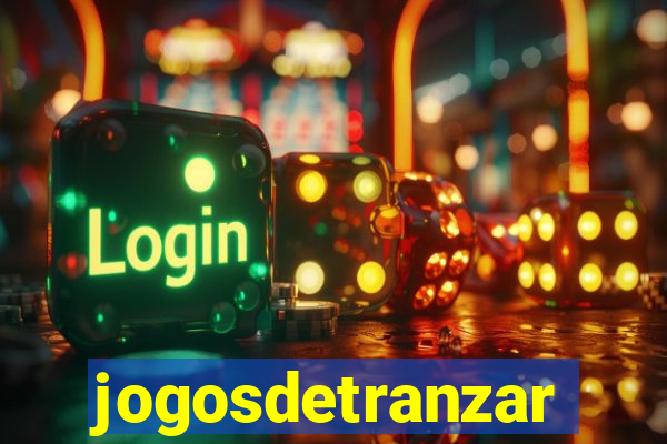 jogosdetranzar