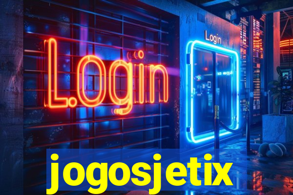 jogosjetix