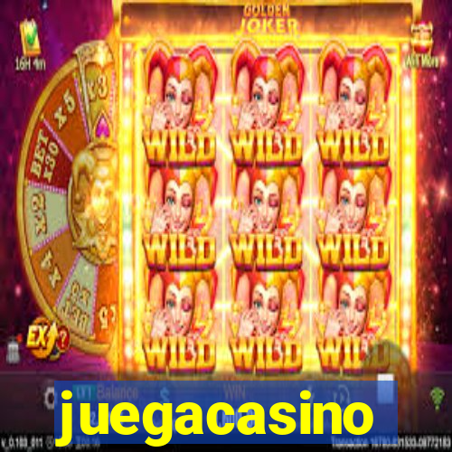 juegacasino