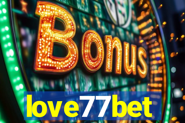 love77bet